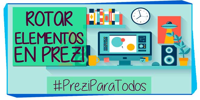 Rotar-elementos-en-Prezi-post
